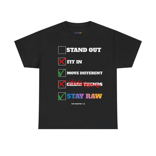 Stay RAW Tee