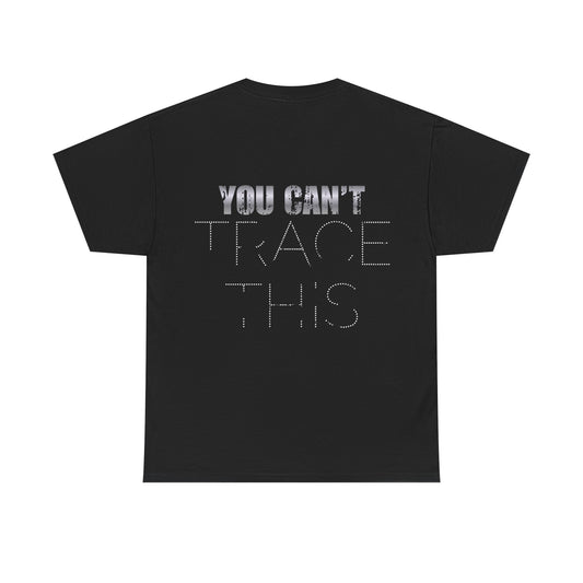 The Untraceable Tee