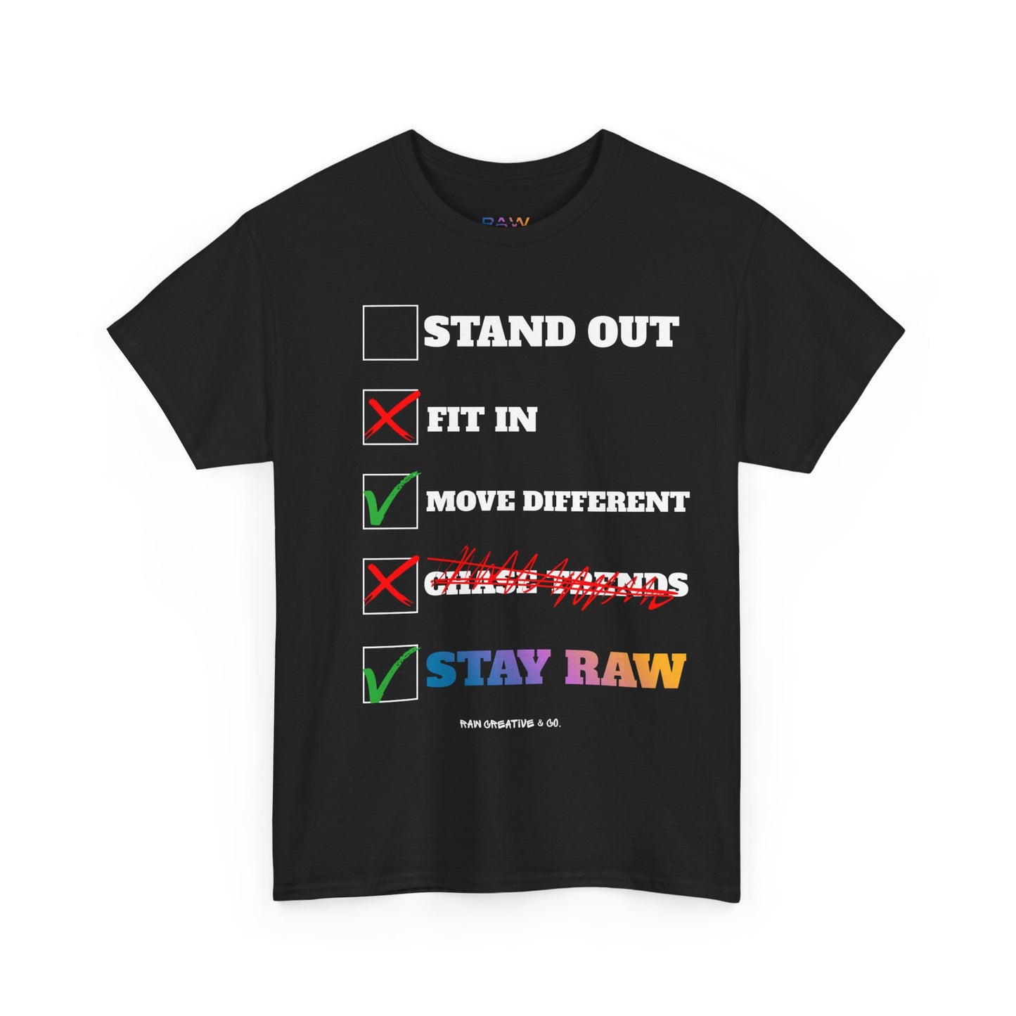 Stay RAW Tee