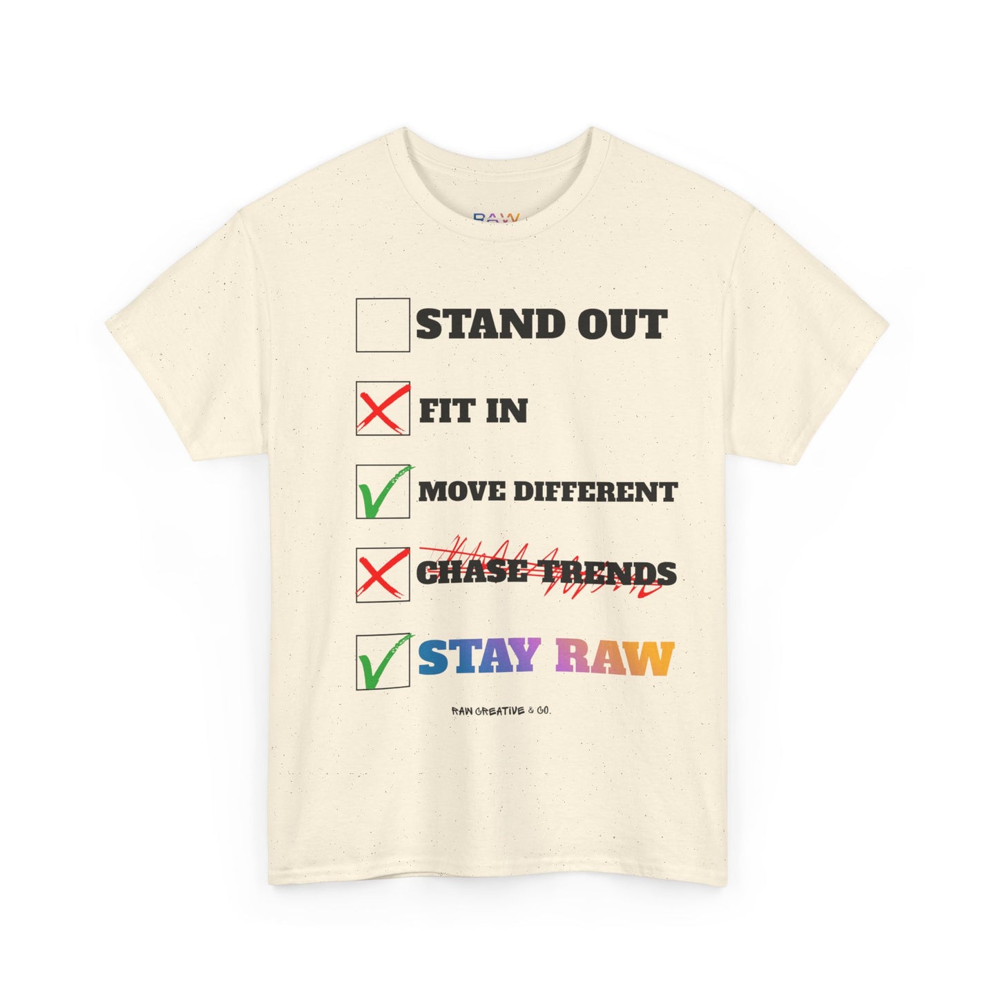 Stay RAW Tee