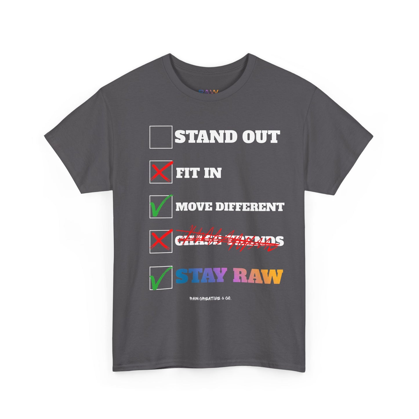 Stay RAW Tee