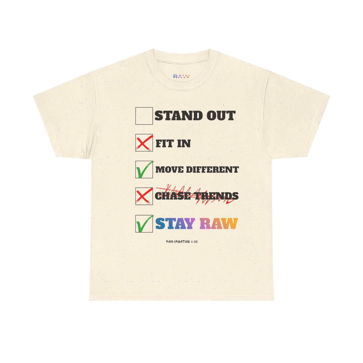 Stay RAW Tee