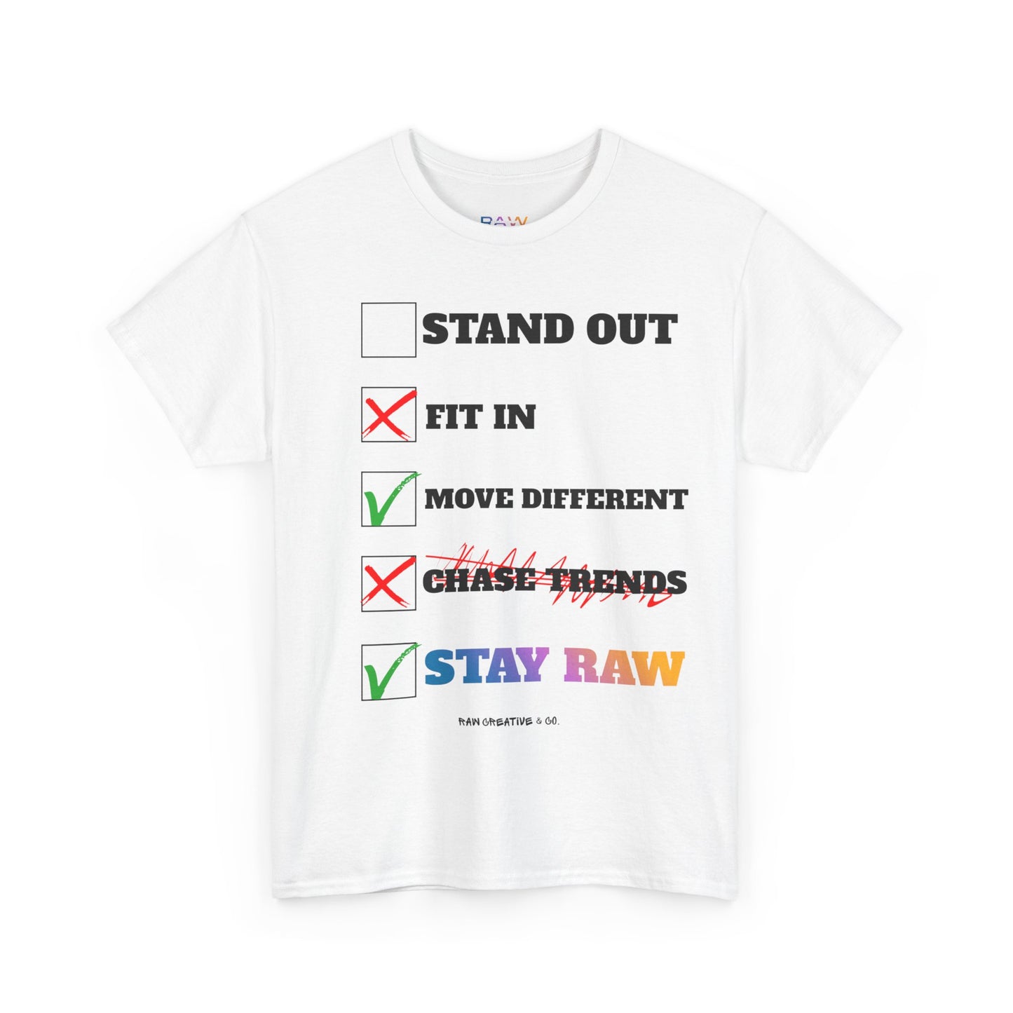 Stay RAW Tee