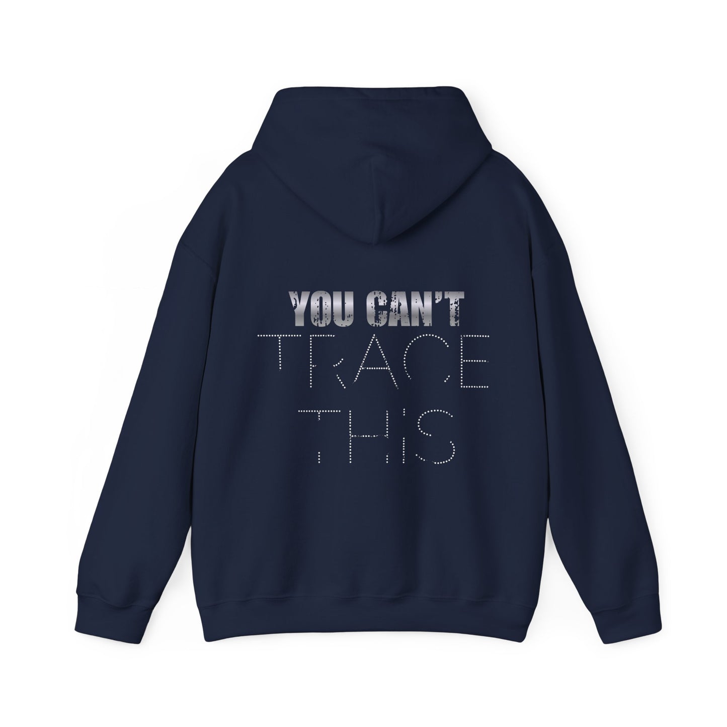 The Untraceable Hoodie