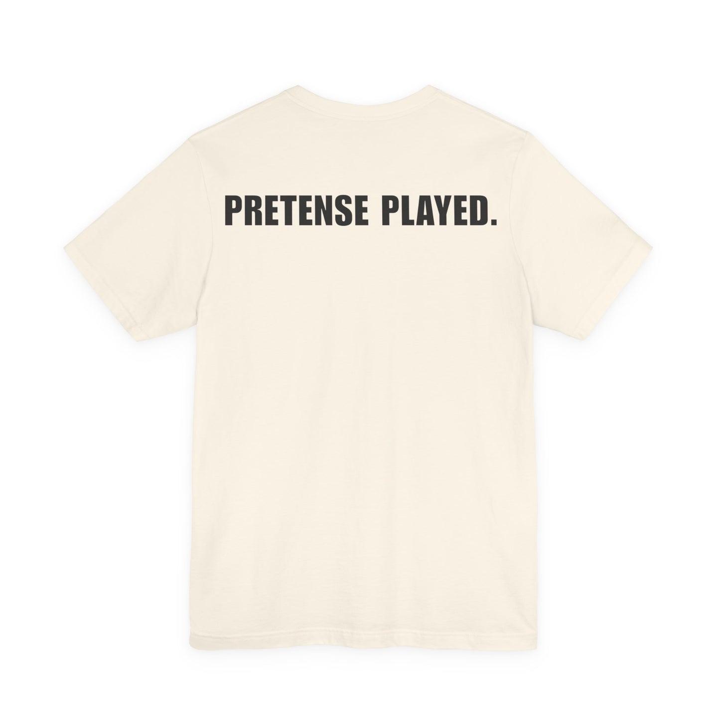 No Pretense Tee