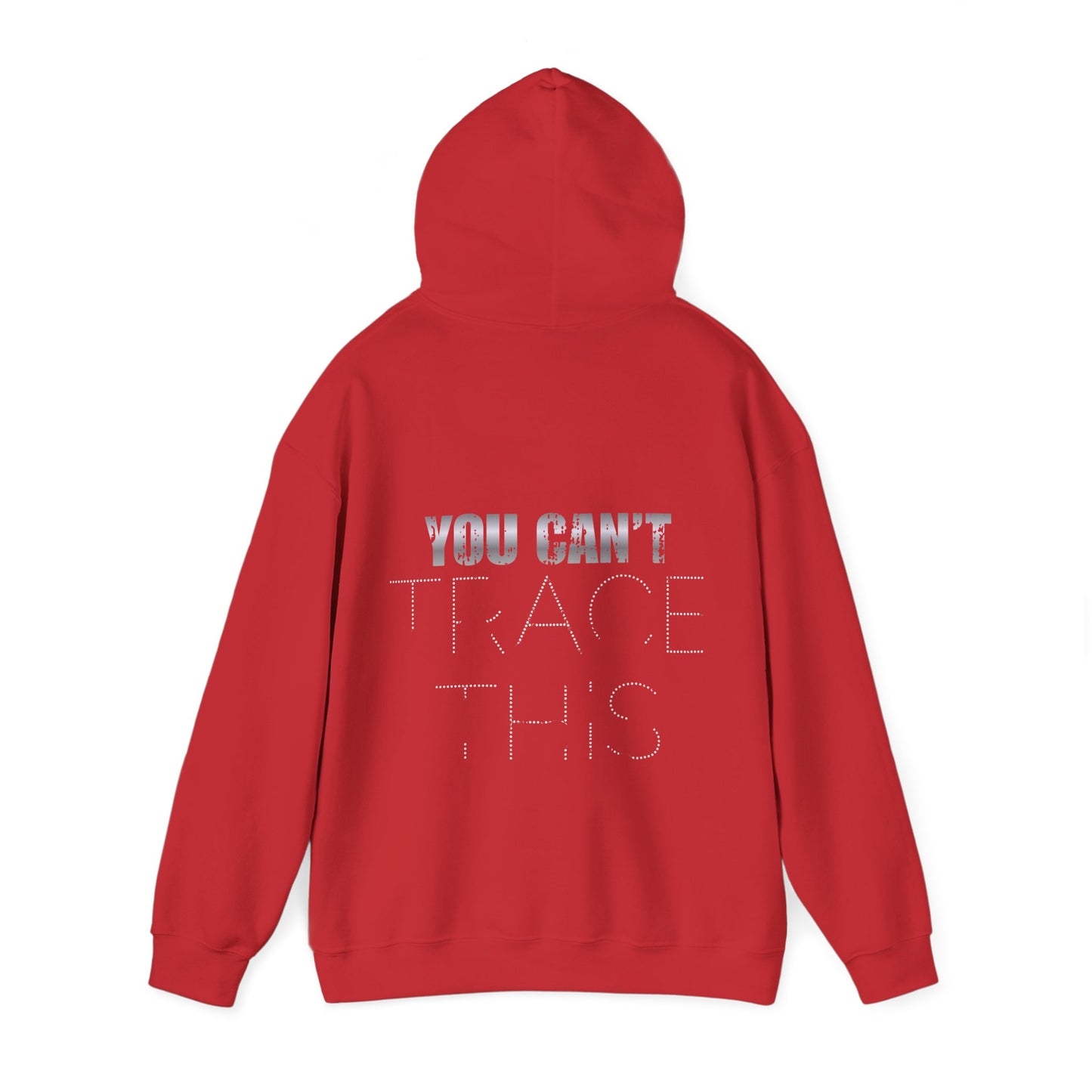The Untraceable Hoodie